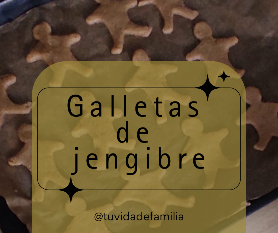 Etiqueta para receta de "Galletas de jengibre" navideñas, aptas para hacer con niños.